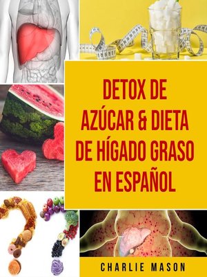 cover image of Detox de Azúcar & Dieta de hígado graso En Español